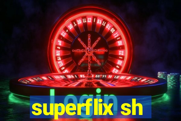 superflix sh